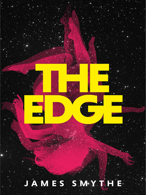 Title details for The Edge by James Smythe - Available